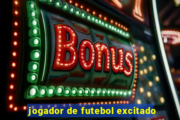 jogador de futebol excitado